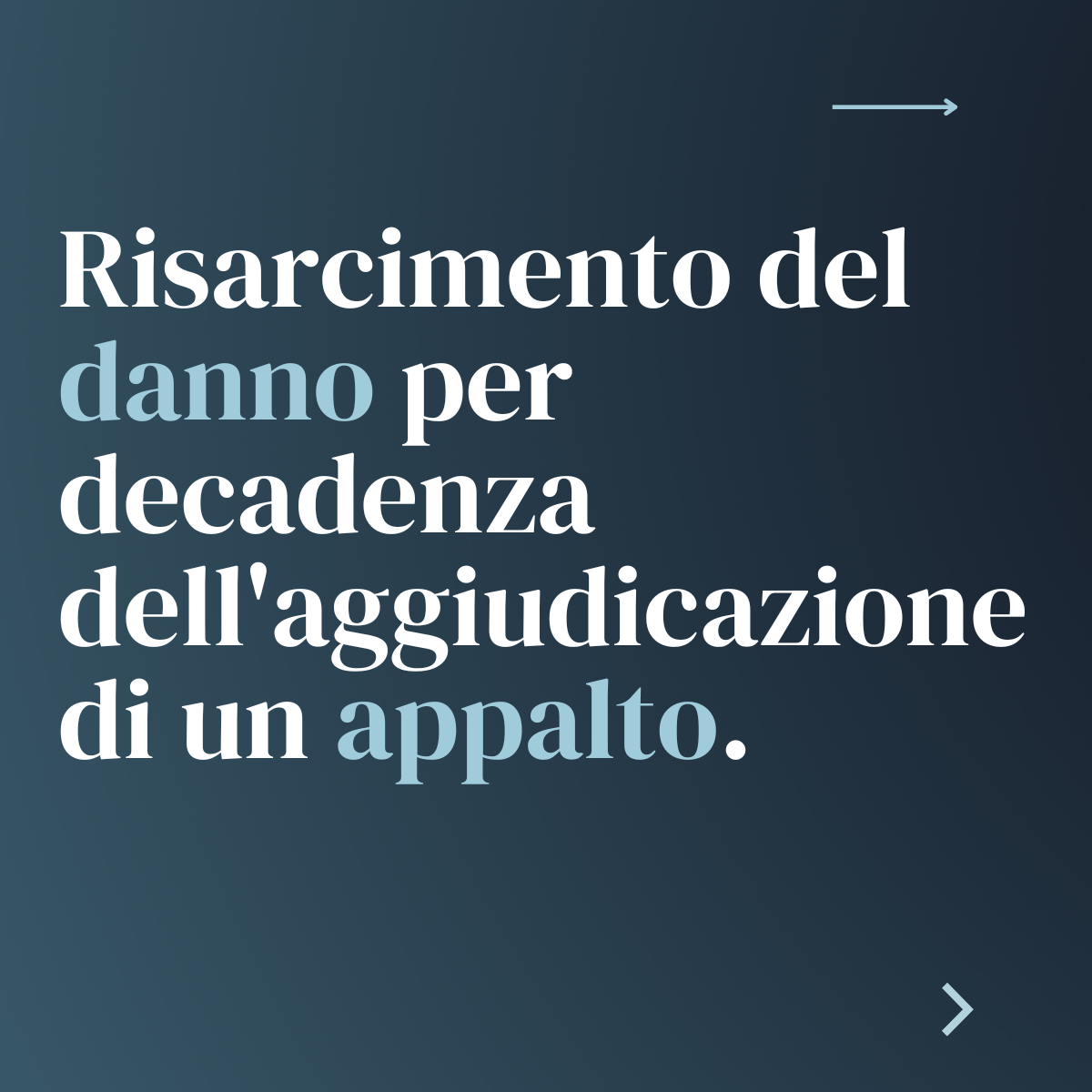 decadenza dell'aggiudicazione di un appalto